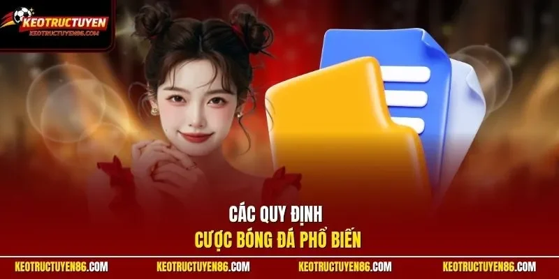 Các quy định cược bóng đá phổ biến