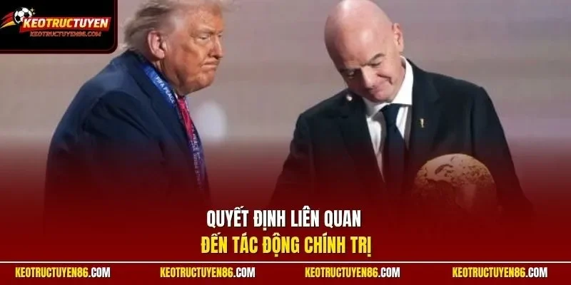 Quyết định liên quan đến tác động chính trị